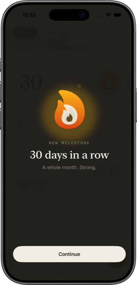 A milestone in journyy: a burning flame above “30 days in a row”